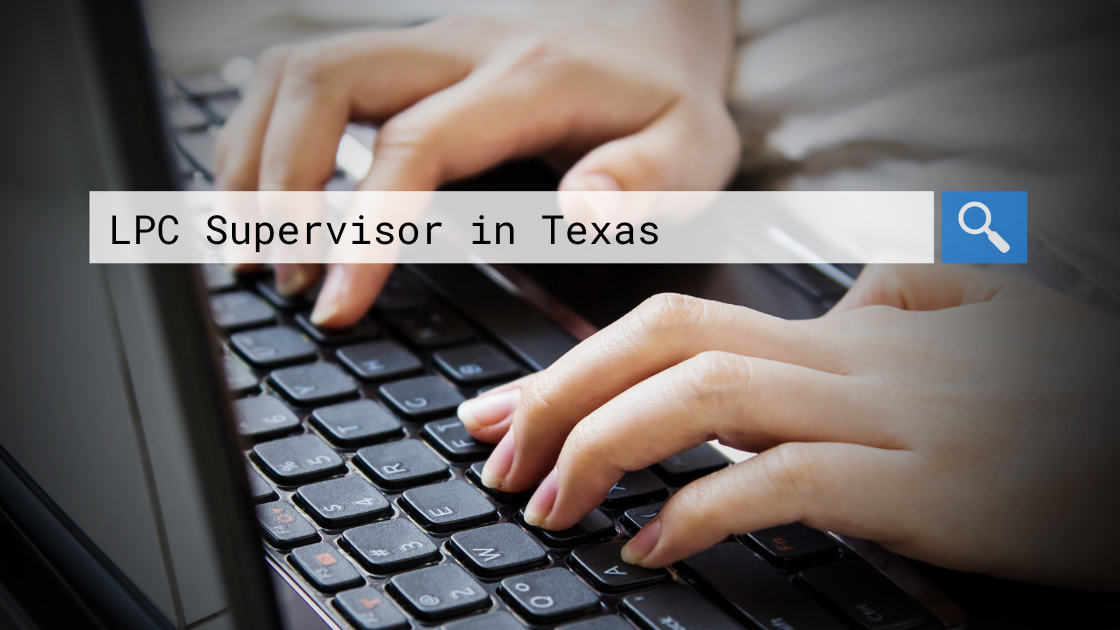 how-to-find-an-lpc-supervisor-in-texas